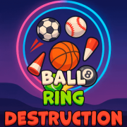 Ball Ring Destruction